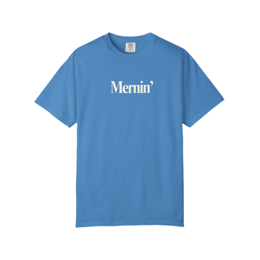 Mernin' Lake Shirt