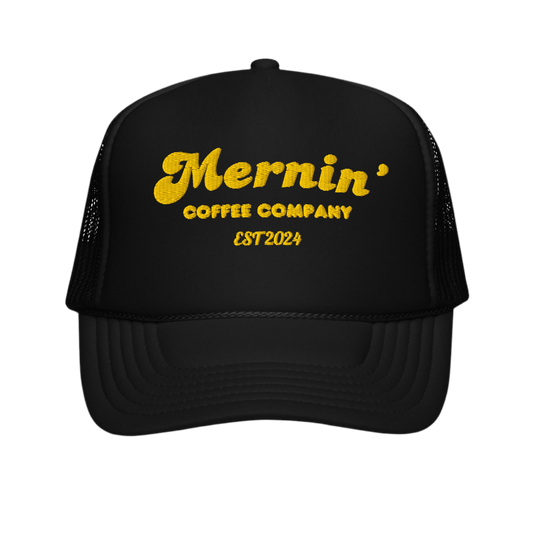 Mernin’ Trucker Hat