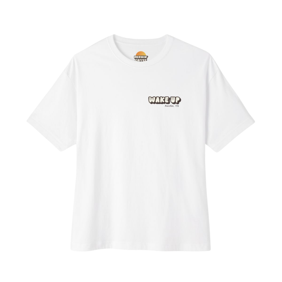 Wake Up! Tee